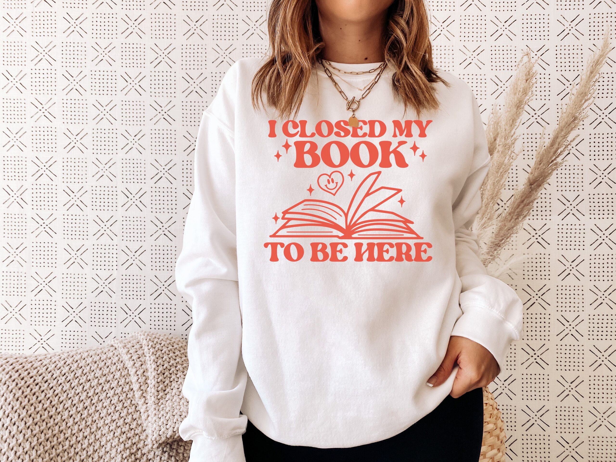 I Closed My Book To Be Here Librarian Lovers Poet Sweatshirt image 5