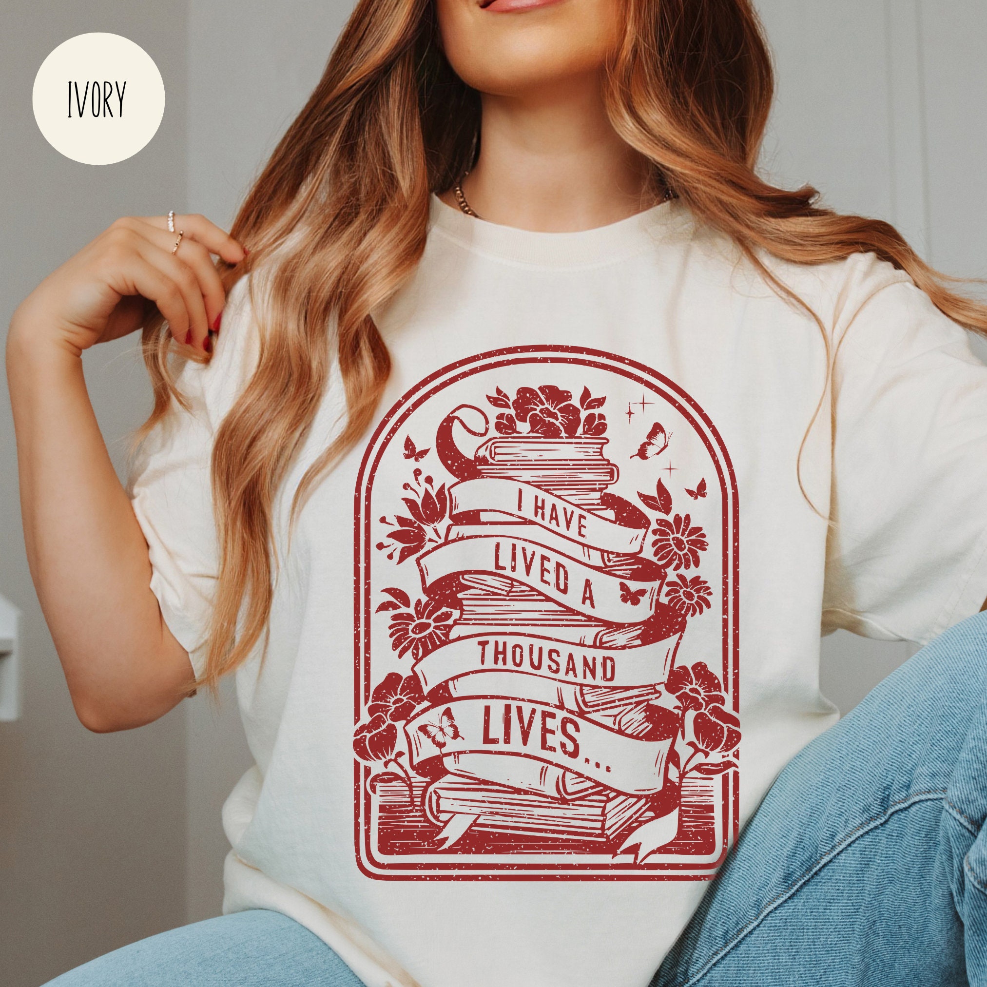 Vintage I Have Lived A Thousand Lives Literature Bibliophiles Lover Bookish Daughter Shirt image 3