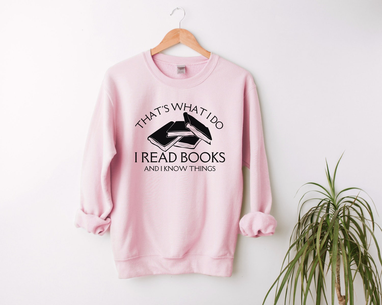 That's What I Do Read Books And Know Things Librarian Teacher Sweatshirt image 3