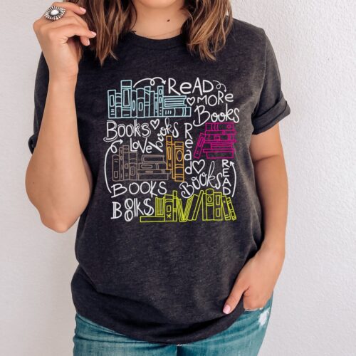 Read More Books Readers Lover Librarian Teacher Literature Women Shirt image 0