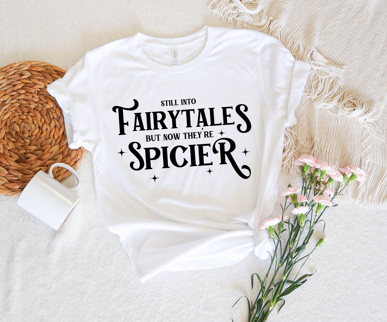 Still Into Fairytales But Now They're Spicier Smut Reader Dark Romance Books ACOTAR Shirt image 4