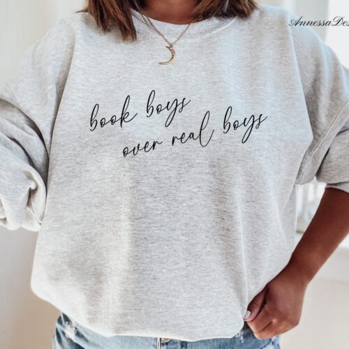 Book Boys Over Real Boys Lover Fantasy Romance Reading Fangirl Sweatshirt image 0