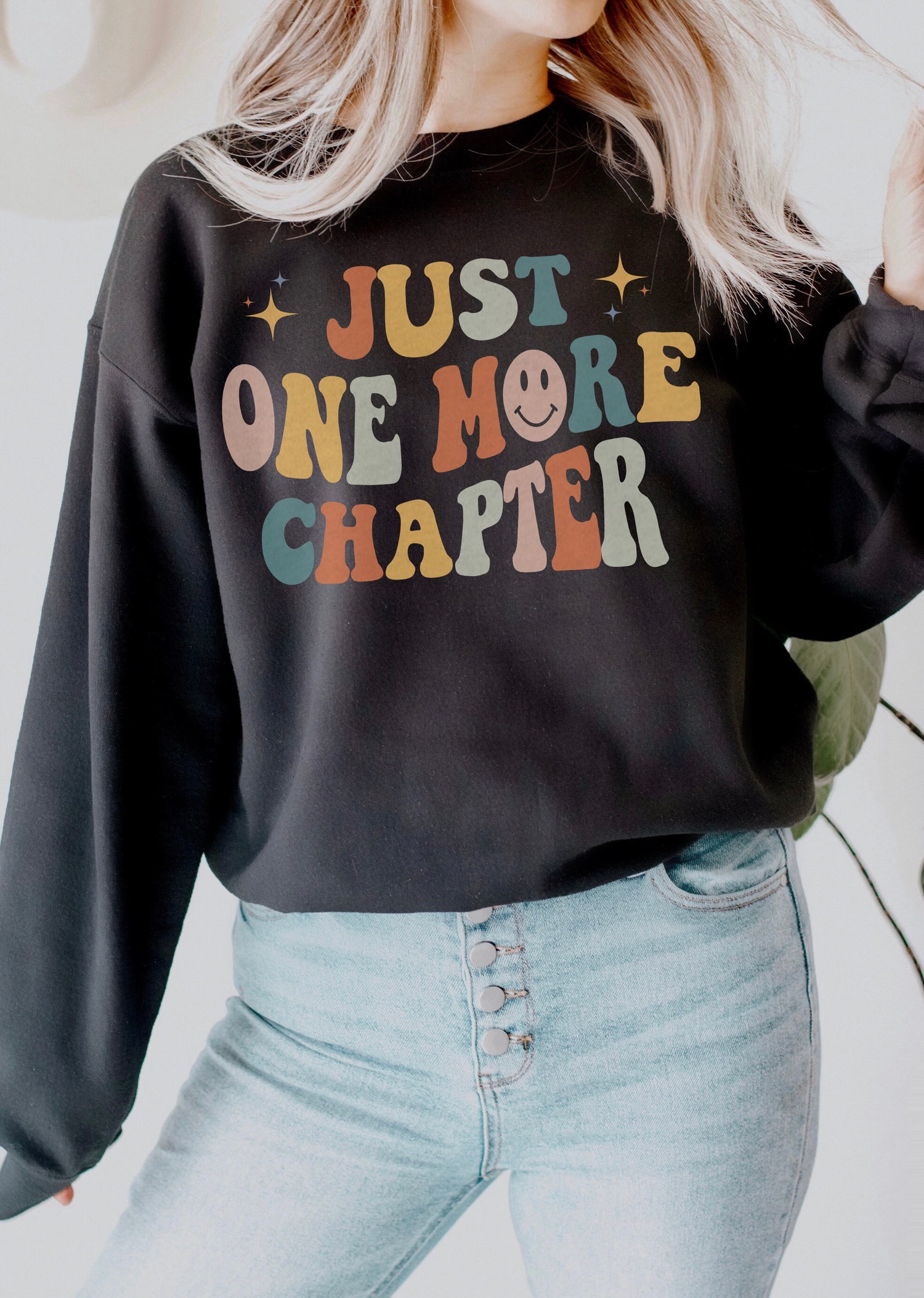 Retro Just One More Chapter Bookish Reading Literature Librarian Sweatshirt image 1