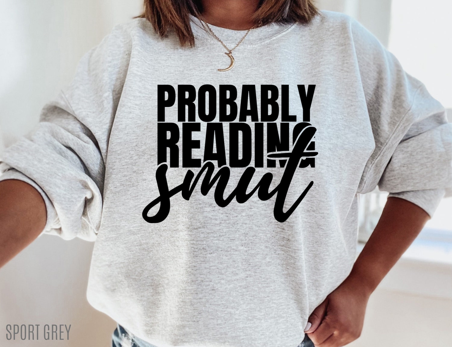 Probably Reading Smut TBR Pile Bookish Lover FBAA ACOTAR Dark Romance Fantasy Sweatshirt image 3