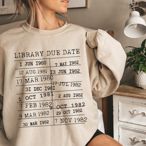 Library Due Date Return Card Bookish Lover Literature Women Sweatshirt image 0