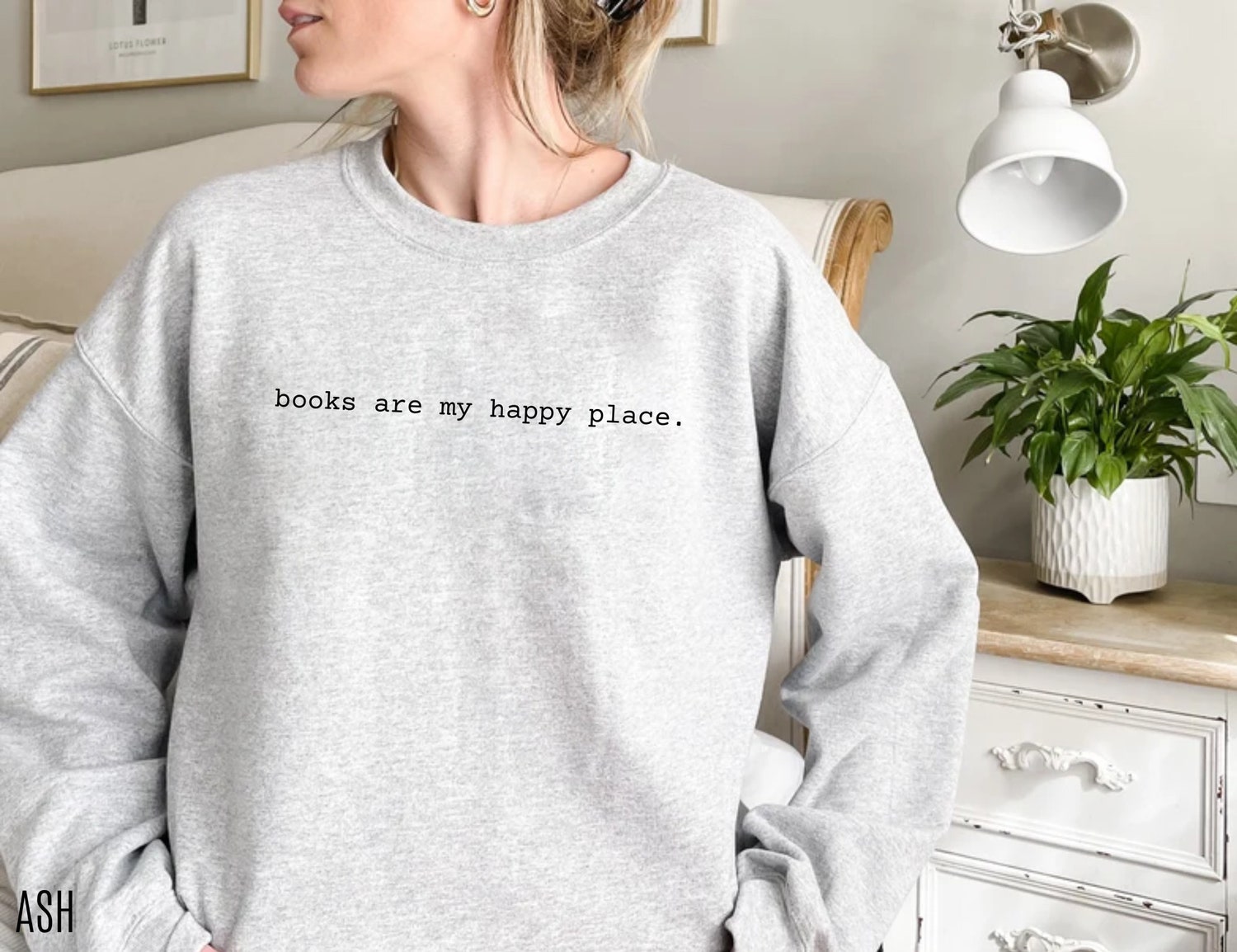 Books Are My Happy Place Lover Reading Librarian Teacher Literary Sweatshirt image 2