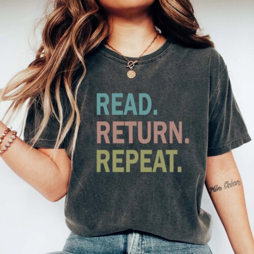 Read Return Repeat Book Lovers Librarian Teacher Nerd Literature Shirt image 0