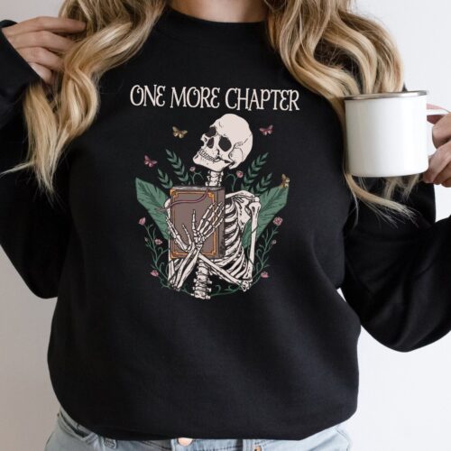 One More Chapter Funny Reading Book Nerd Librarian Women Literature Sweatshirt image 0