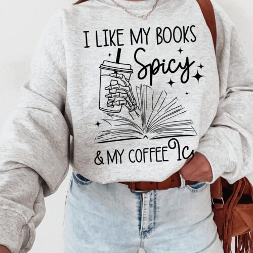 Books Spicy And Coffee Icy I'd Rather Be Reading Smut Bookish Sweatshirt image 0