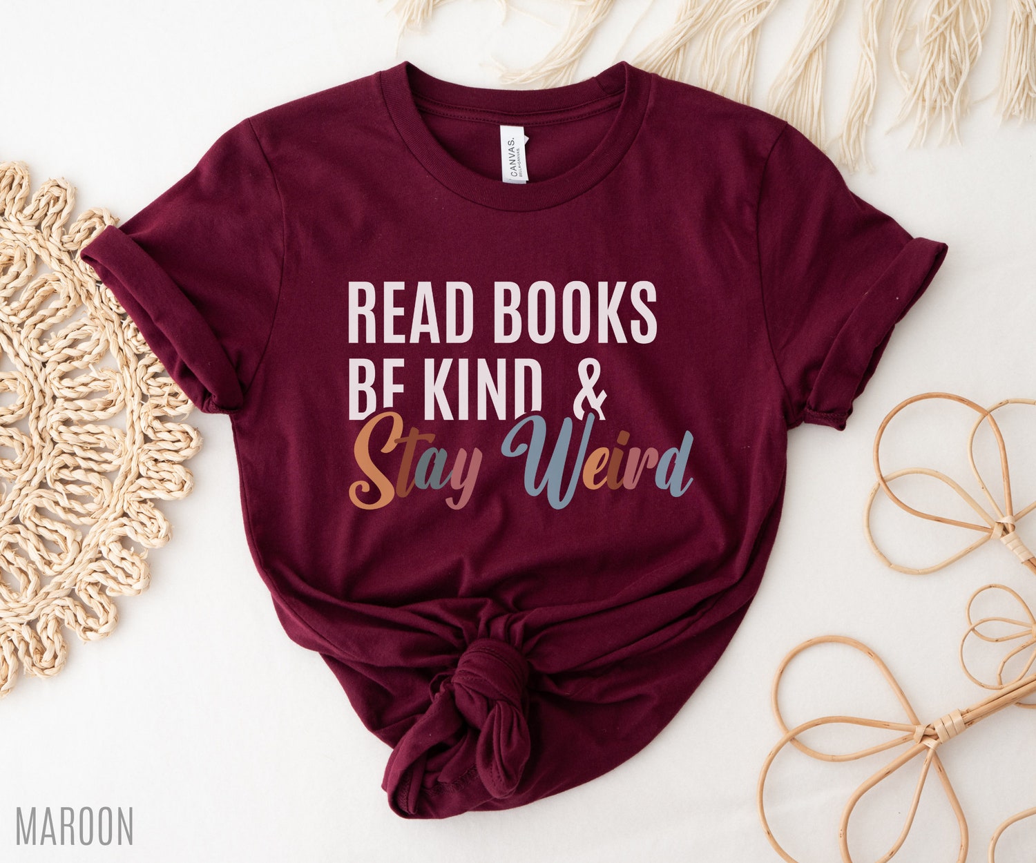 Read Books Be Kind & Stay Weird Lover Literary Librarian Teacher Shirt image 4