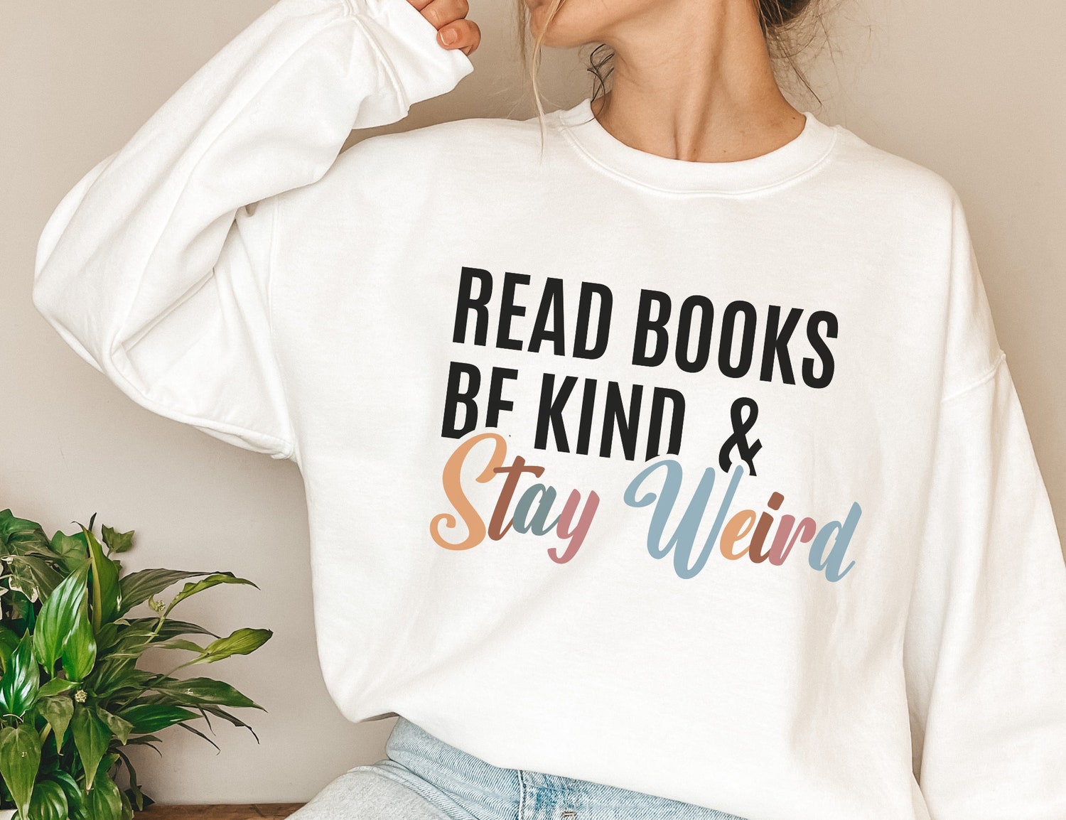 Read Books Be Kind Stay Weird Lover Librarian Reading Librarian Sweatshirt image 1