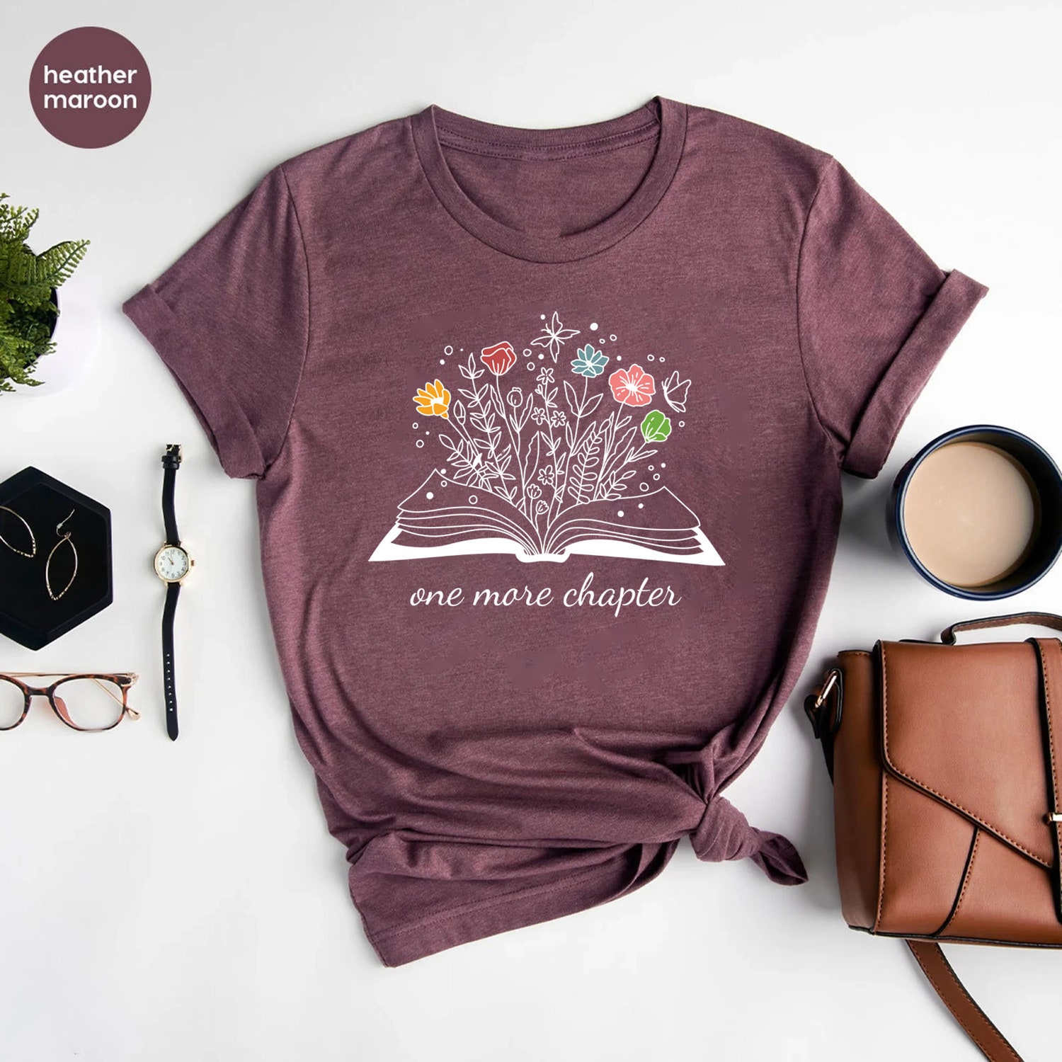 One More Chapter Bookish Funny Reading Nerd Librarian Cute Women Floral Flower Shirt image 2