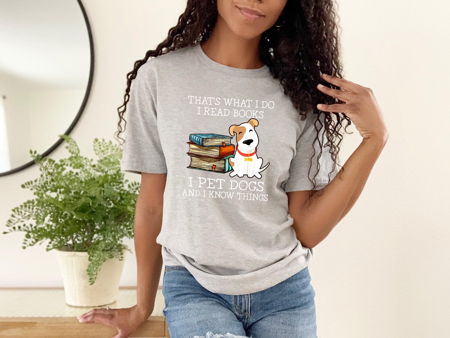 That is What I Do Read Books Pet Dogs Know Things Lady Grandma Cute Shirt image 2