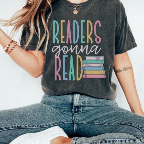 Readers Gonna Read Librarian Teacher Literature Cute Funny Bookish Shirt image 0