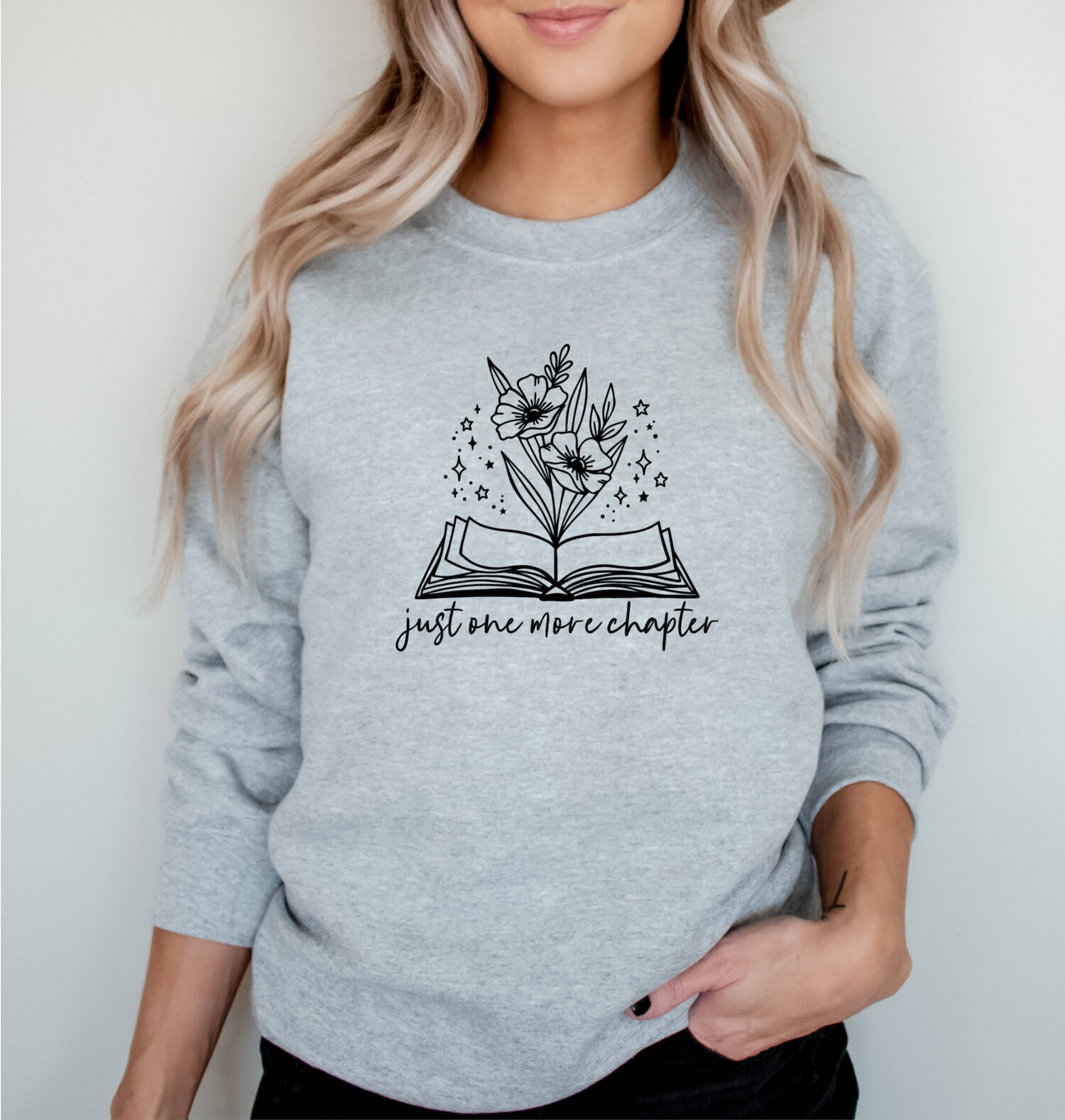 Just One More Chapter Book Lover Nerd Librarian Leaders Flowers eatshirt image 1