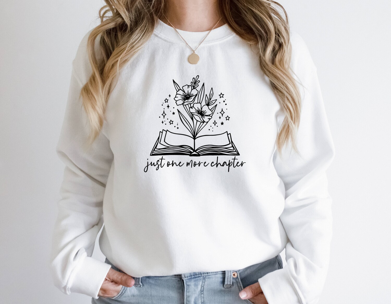 Just One More Chapter Book Lover Nerd Librarian Leaders Flowers eatshirt image 6