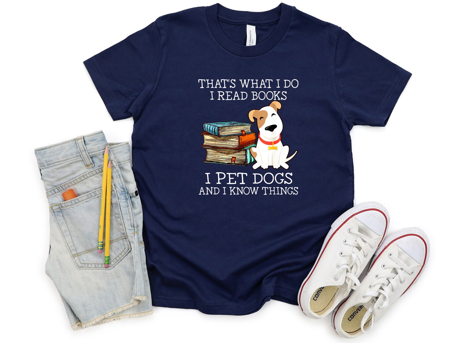 That is What I Do Read Books Pet Dogs Know Things Lady Grandma Cute Shirt image 4