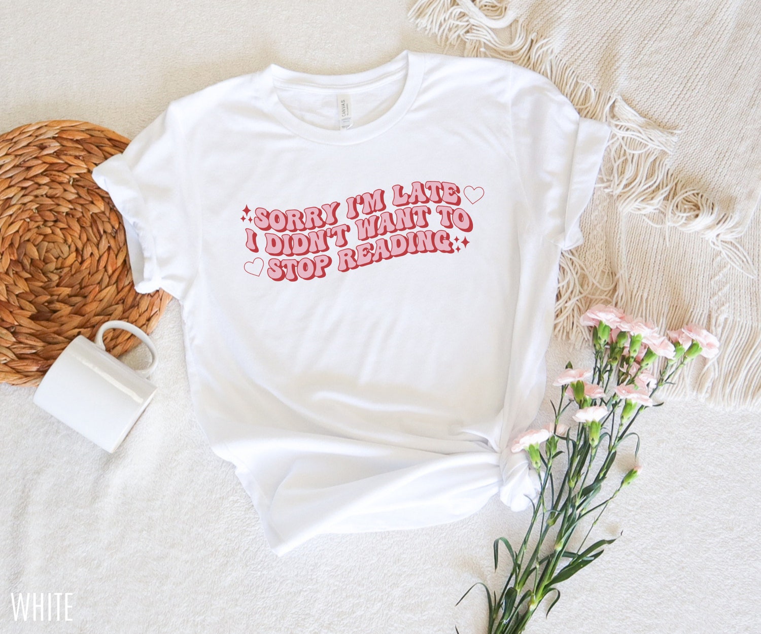 Sorry I'm Late I Didn't Want To Stop Reading Bookish Funny Lover Literature Shirt image 2