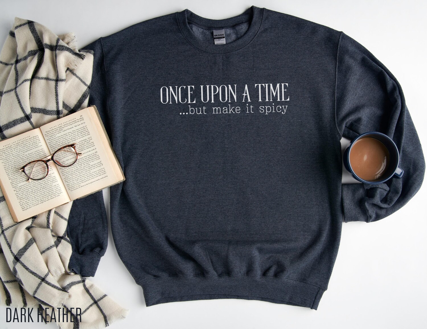 Once Upon A Time But Make It Spicy Smut Reader Dark Romance Bookish Sweatshirt image 4