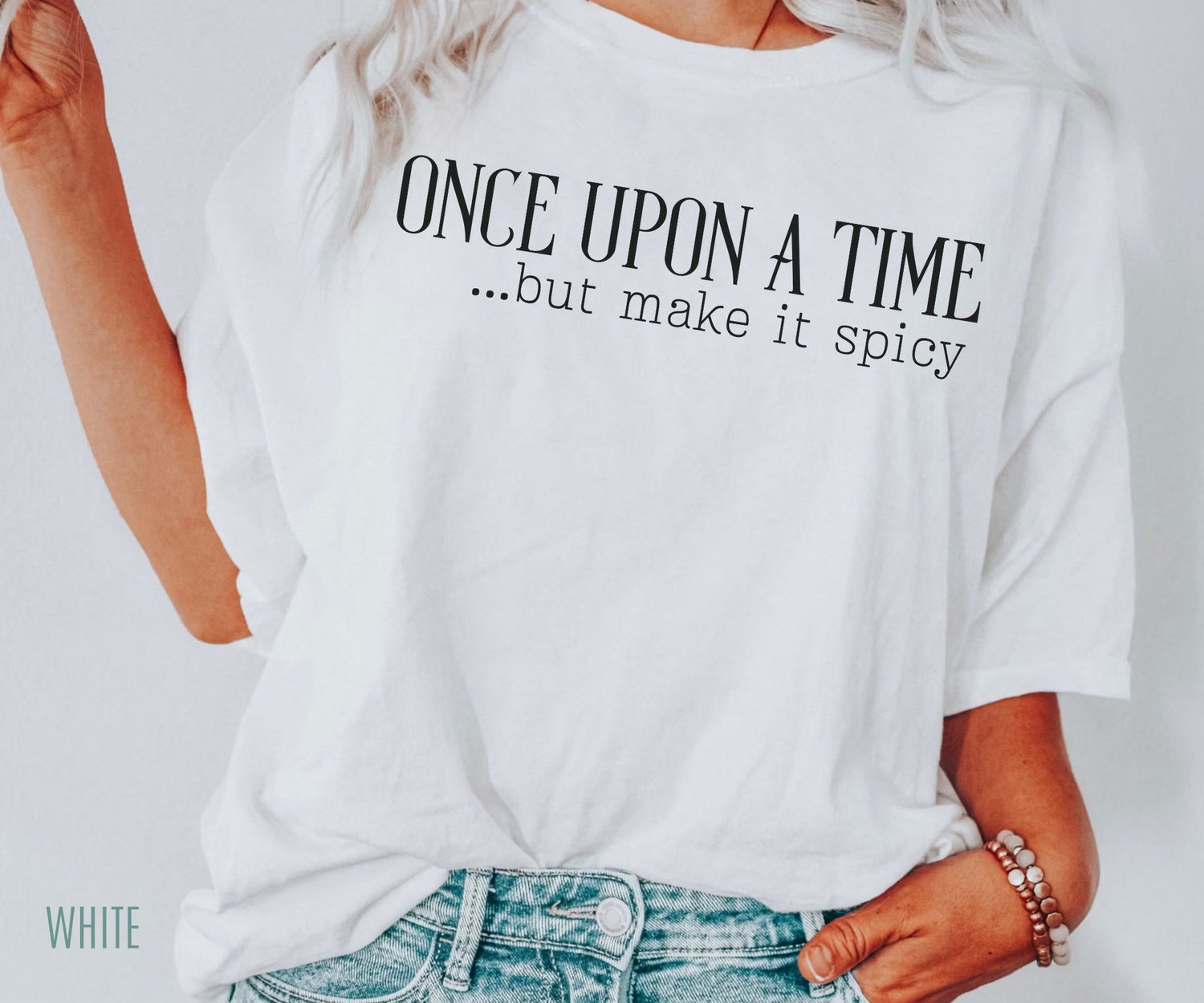 Once Upon A Time But Make It Spicy Smut Reader Romance Book Lover Shirt image 3