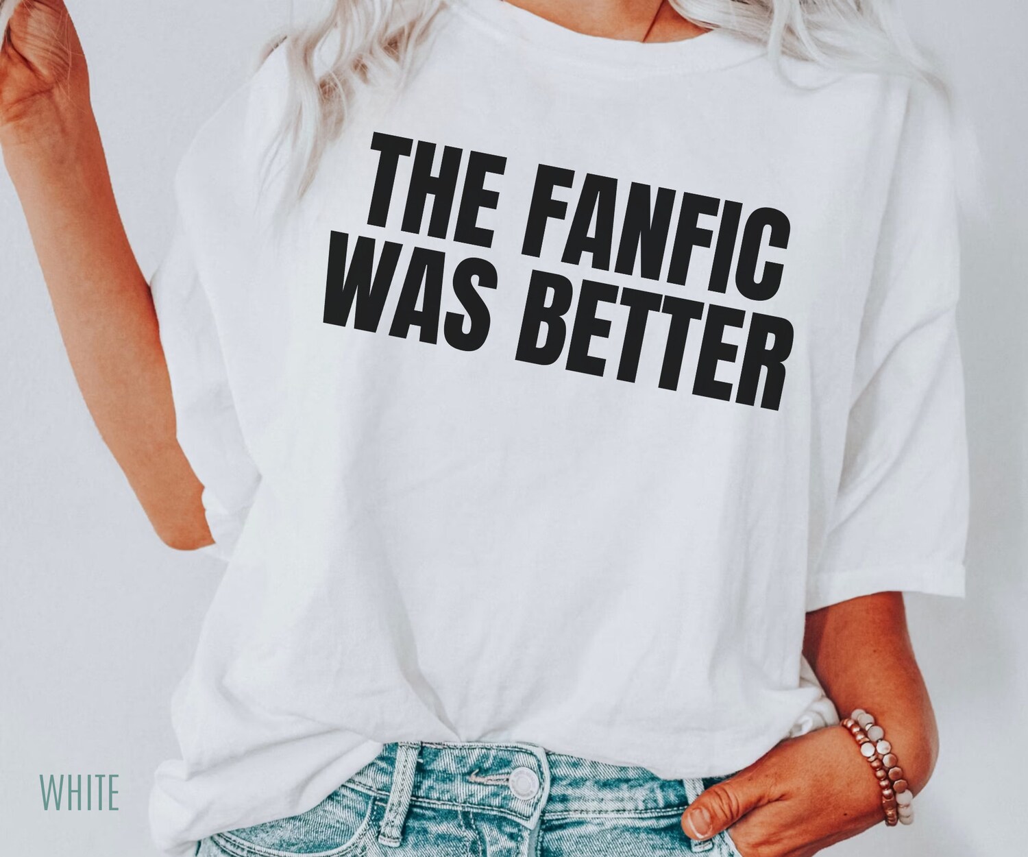 The Fanfic Was Better Reading Book Lover Fiction Writer Literature Shirt image 2