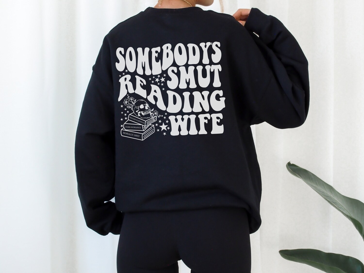 Somebody's Smut Reading Wife Reader Spicy Book Lover Dark Romance Sweatshirt image 1