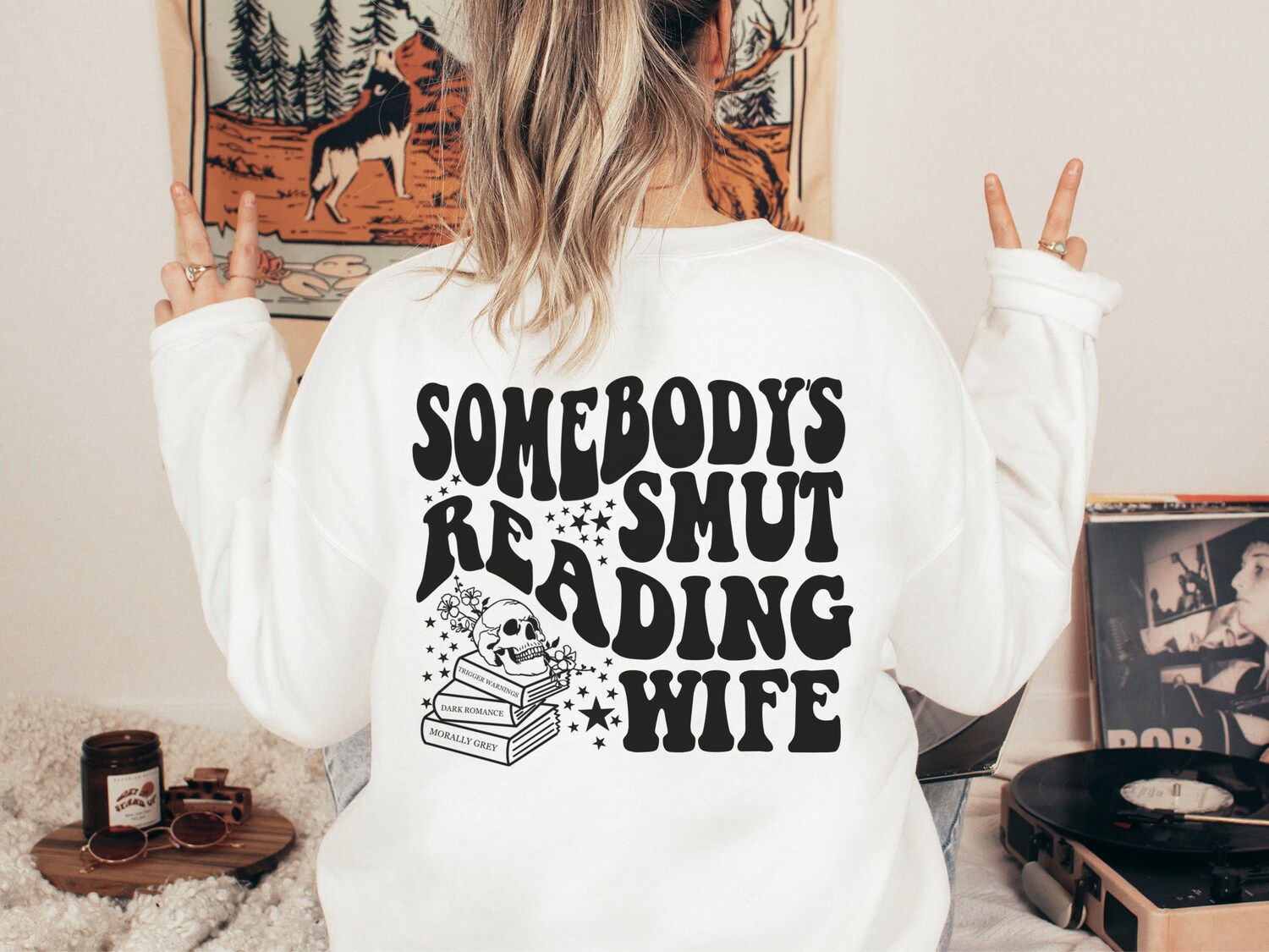 Somebody's Smut Reading Wife Reader Spicy Book Lover Dark Romance Sweatshirt image 2