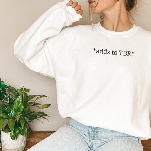 Adds To TBR Book Lover Funny Reading Pile Librarian Teacher Sweatshirt image 0