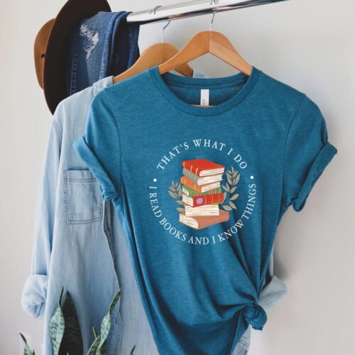 That's What I Do Read Books And Know Things Lover Librarian Reading Teacher Shirt image 0