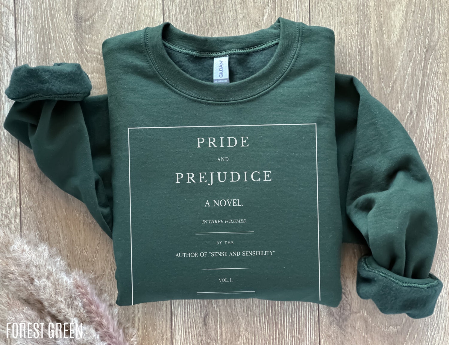 Pride And Prejudice Jane Austen Most Ardently Book Lover Mr. Darcy Sweatshirt image 3