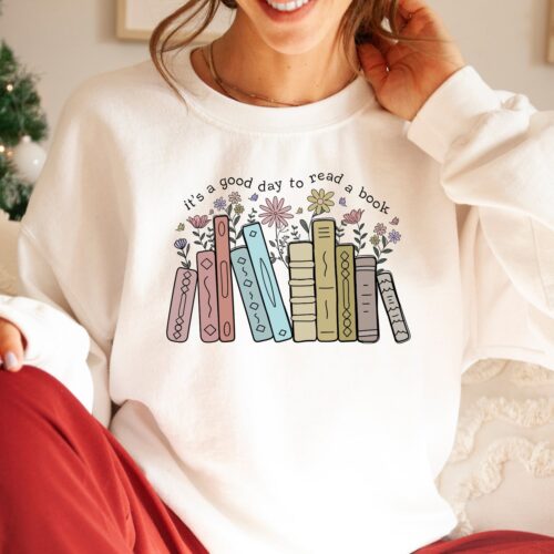 Its A Good Day To Read A Book Teacher Lovers Back To School Sweatshirt image 0