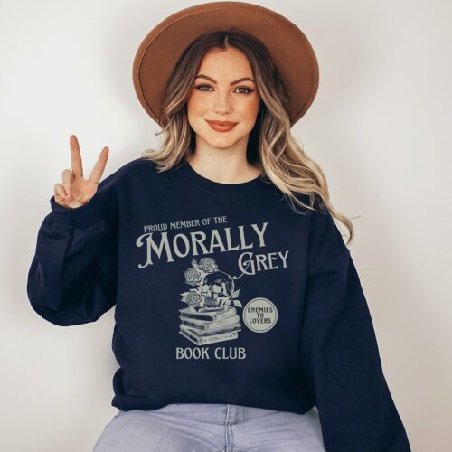 Proud Member Of Morally Grey Book Club Reading Enemies To Lovers Literary Sweatshirt image 5