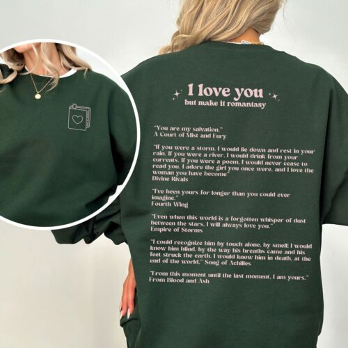 I Love You But Make It Romantasy Reading Dark Bookish Smut Quote Sweatshirt image 0