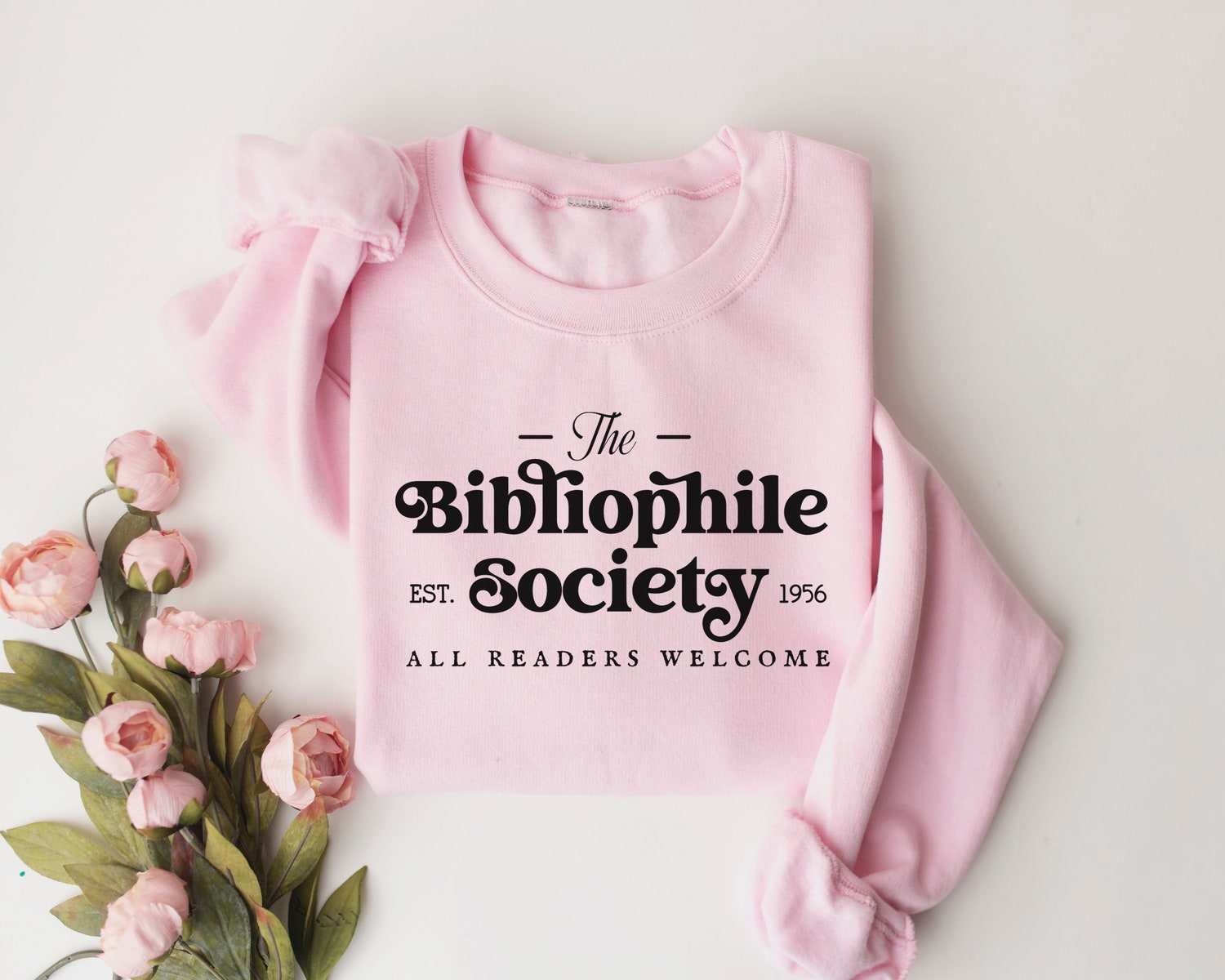 The Bibliophile Society All Reader Welcome Here Book Lover Book Sweatshirt image 3