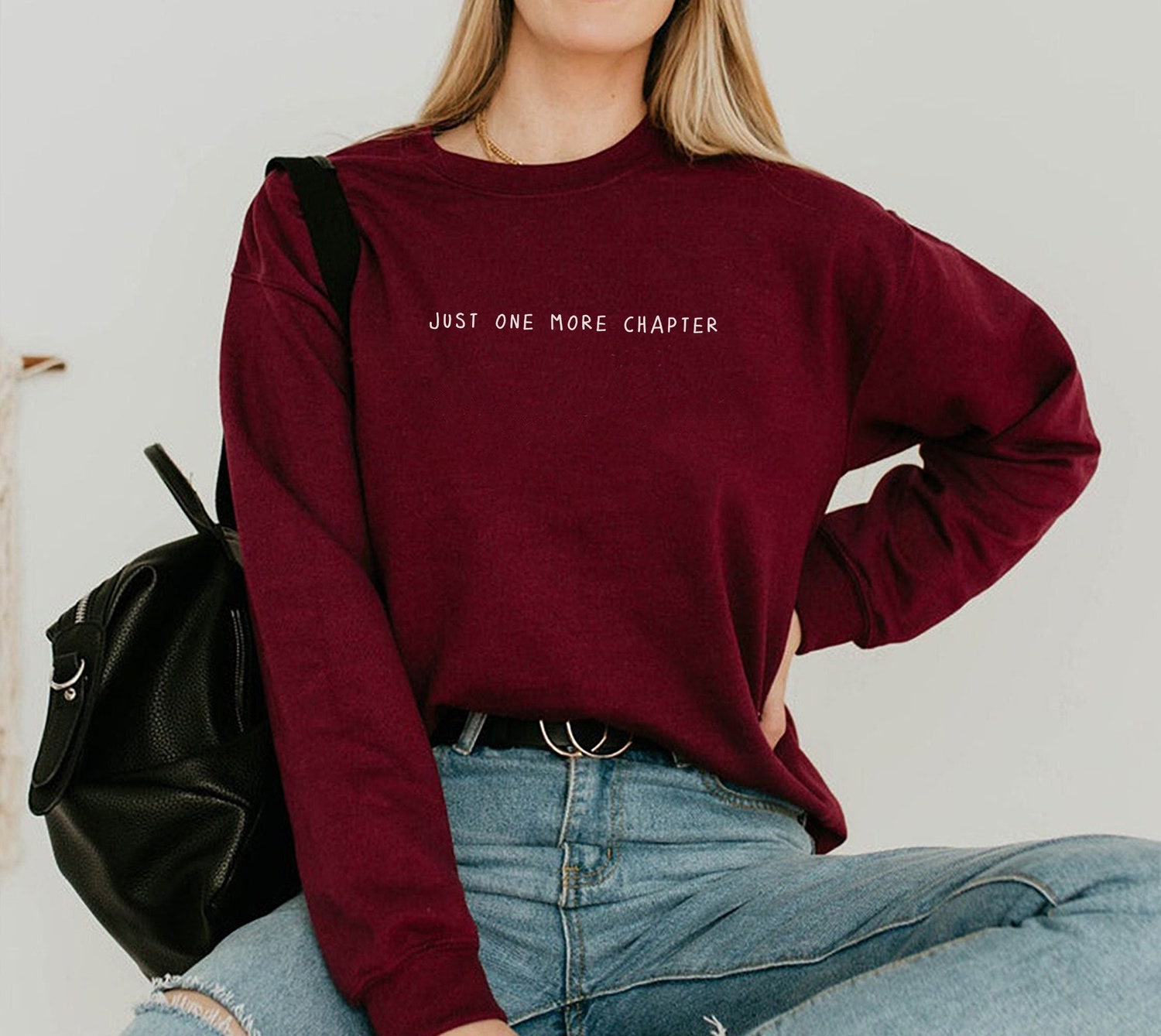 Just One More Chapter Bookish Reader Bibliophile Teacher Librarian Sweatshirt image 5