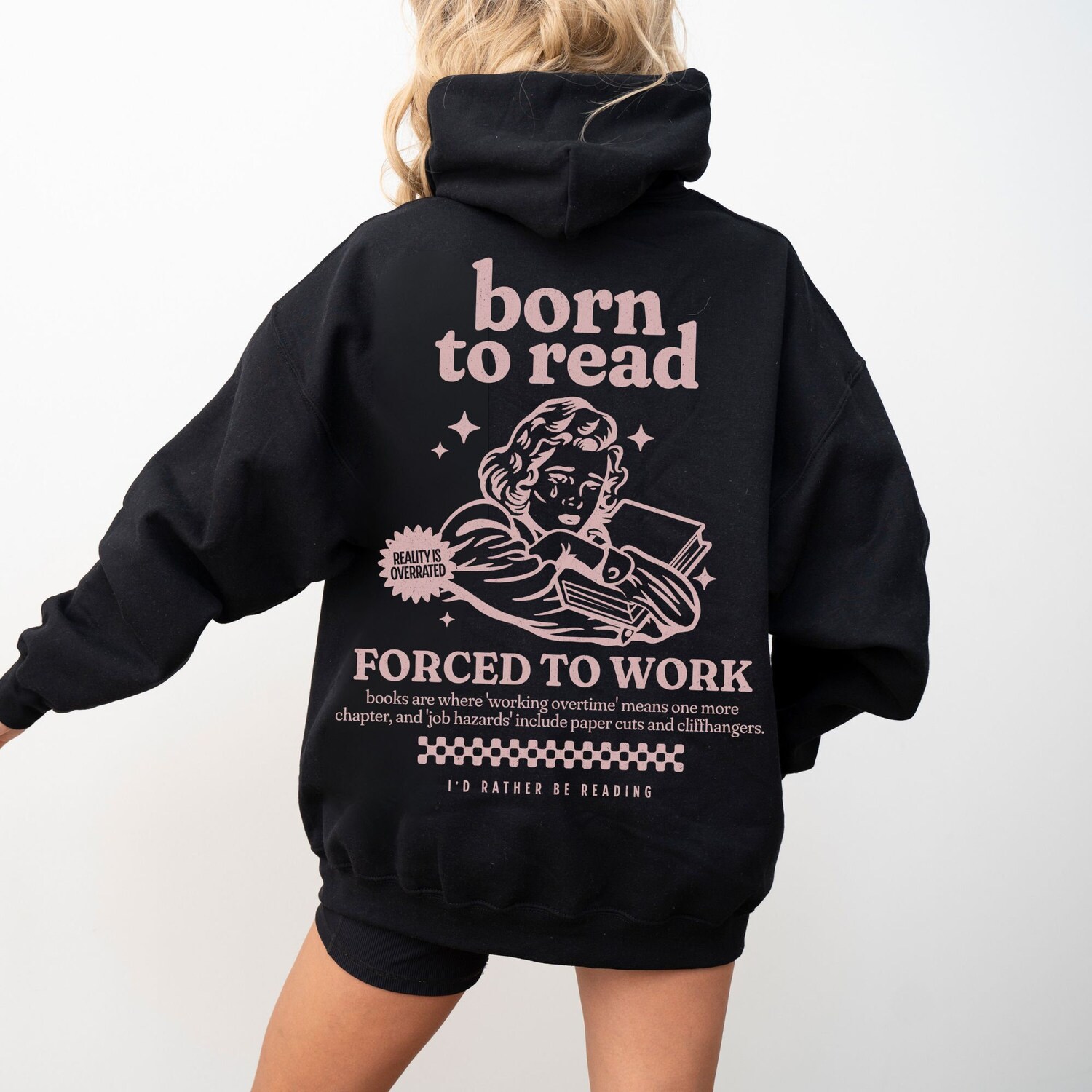 Born To Read Hoodie Forced To Work Funny Bookish Lover Women Sweatshirt image 4