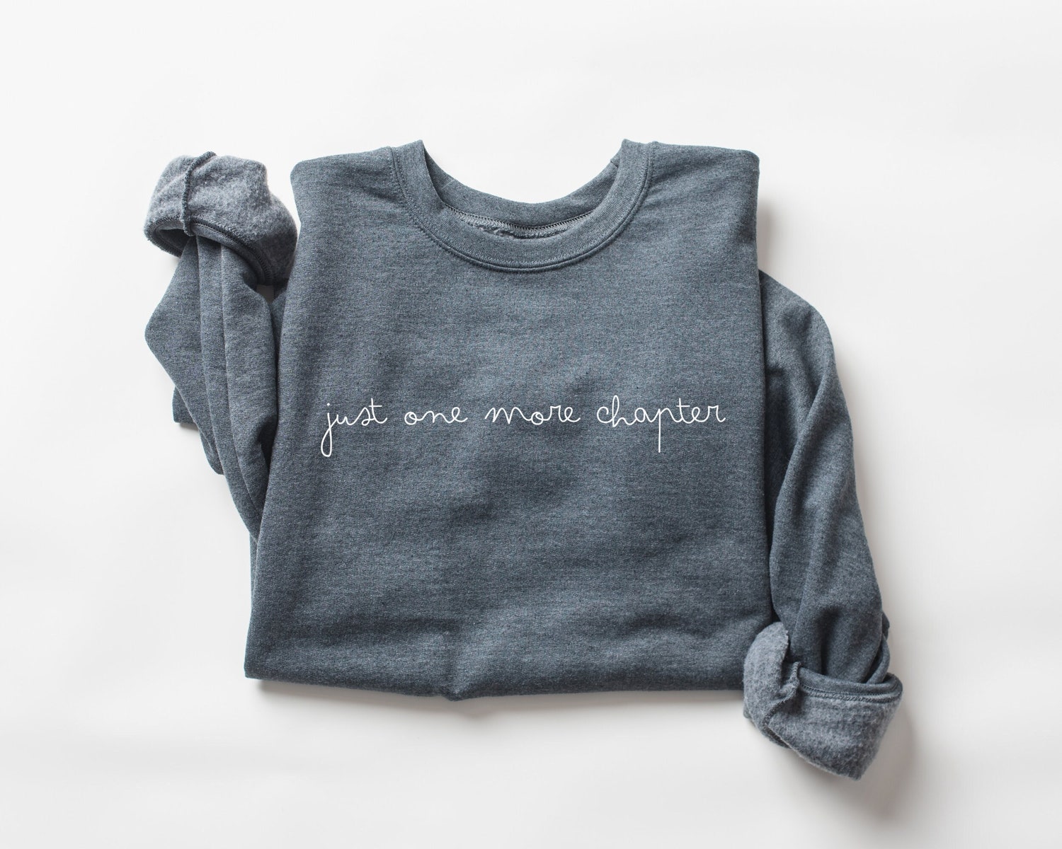 Just One More Chapter Bookish Reading Lovers Librarian Cute Sweatshirt image 1