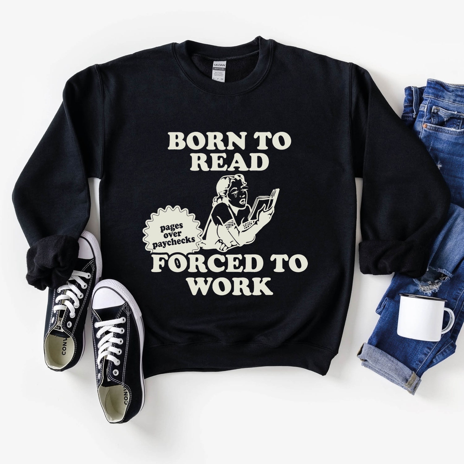 Born To Read Bookish Forced To Work Pages Over Paycheck Addict Dark Romance Sweatshirt image 6