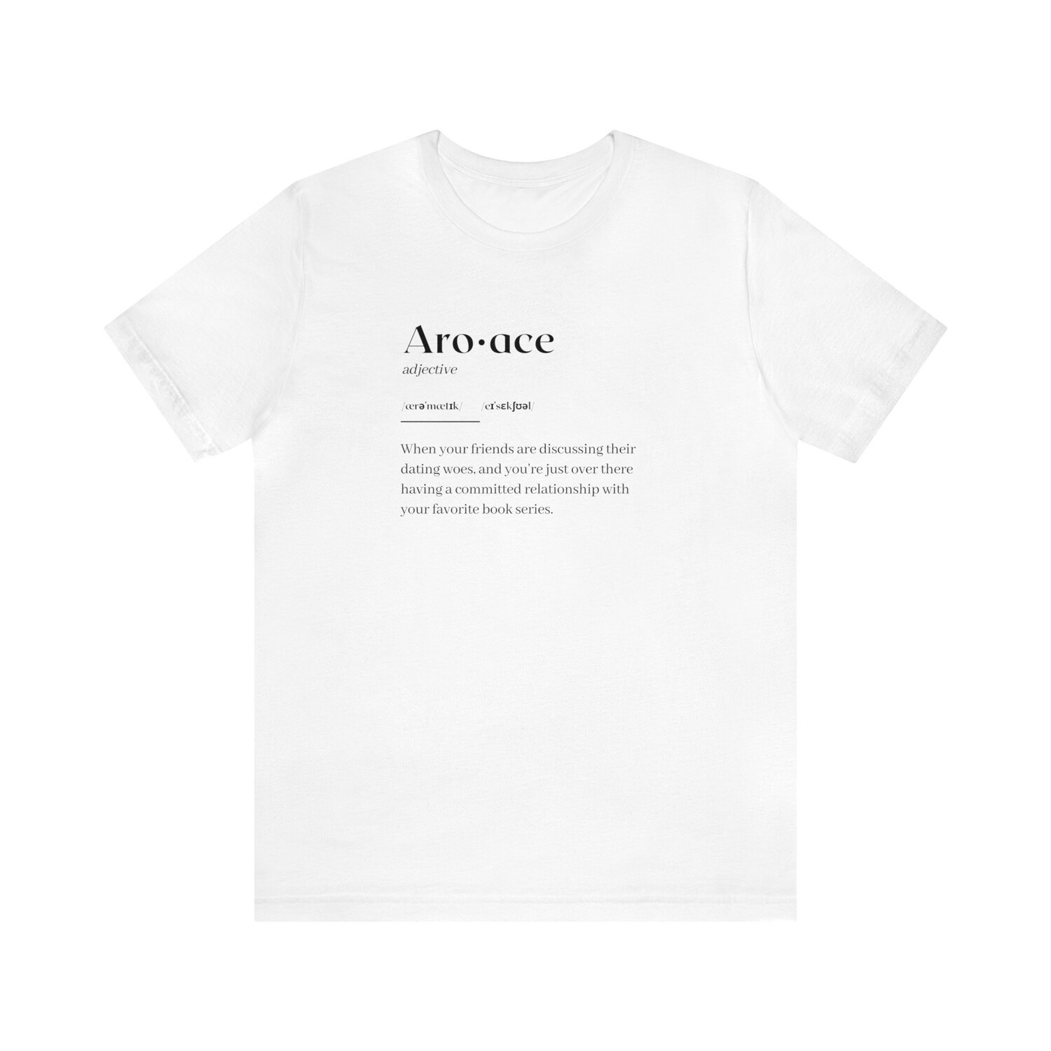 Aroace Definition Funny Ace Pride Aromantic Asexual Bookish Queer Shirt image 7