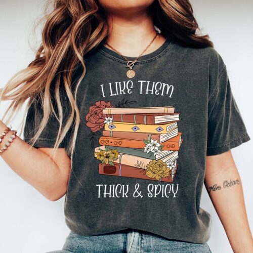 I Like Them Thick And Spicy Flower Floral Bookish Smut Lover Reading Shirt image 0