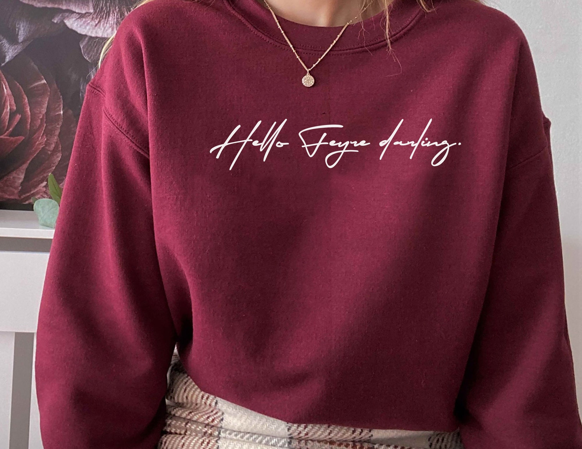 SJM Hello Feyre Darling ACOTAR Throne Of Glass Bookish Reader Sweatshirt image 1