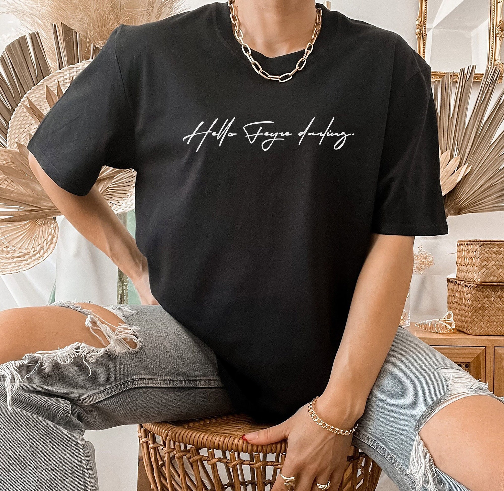 SJM Hello Feyre Darling ACOTAR Throne Of Glass Bookish Shirt image 1