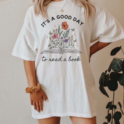 Its A Good Day To Read Bookish Poet Wild Flower Literature Librarian Shirt image 0