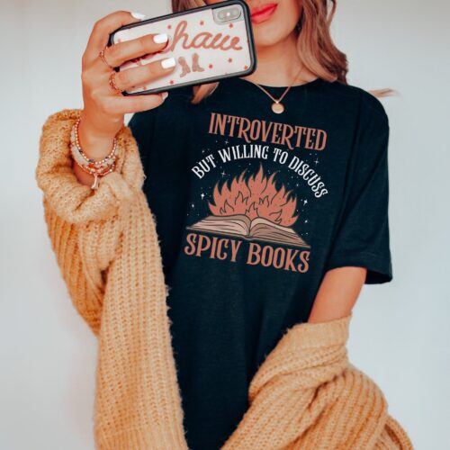 Introverted But Willing To Discuss Spicy Books Smut Lover Reader Dark Romance Librarian Shirt image 0