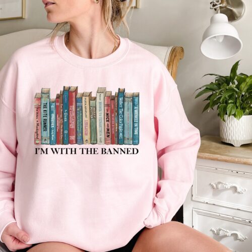 I'm With The Banned Books Librarian Lovers Reading Teachers Sweatshirt image 0