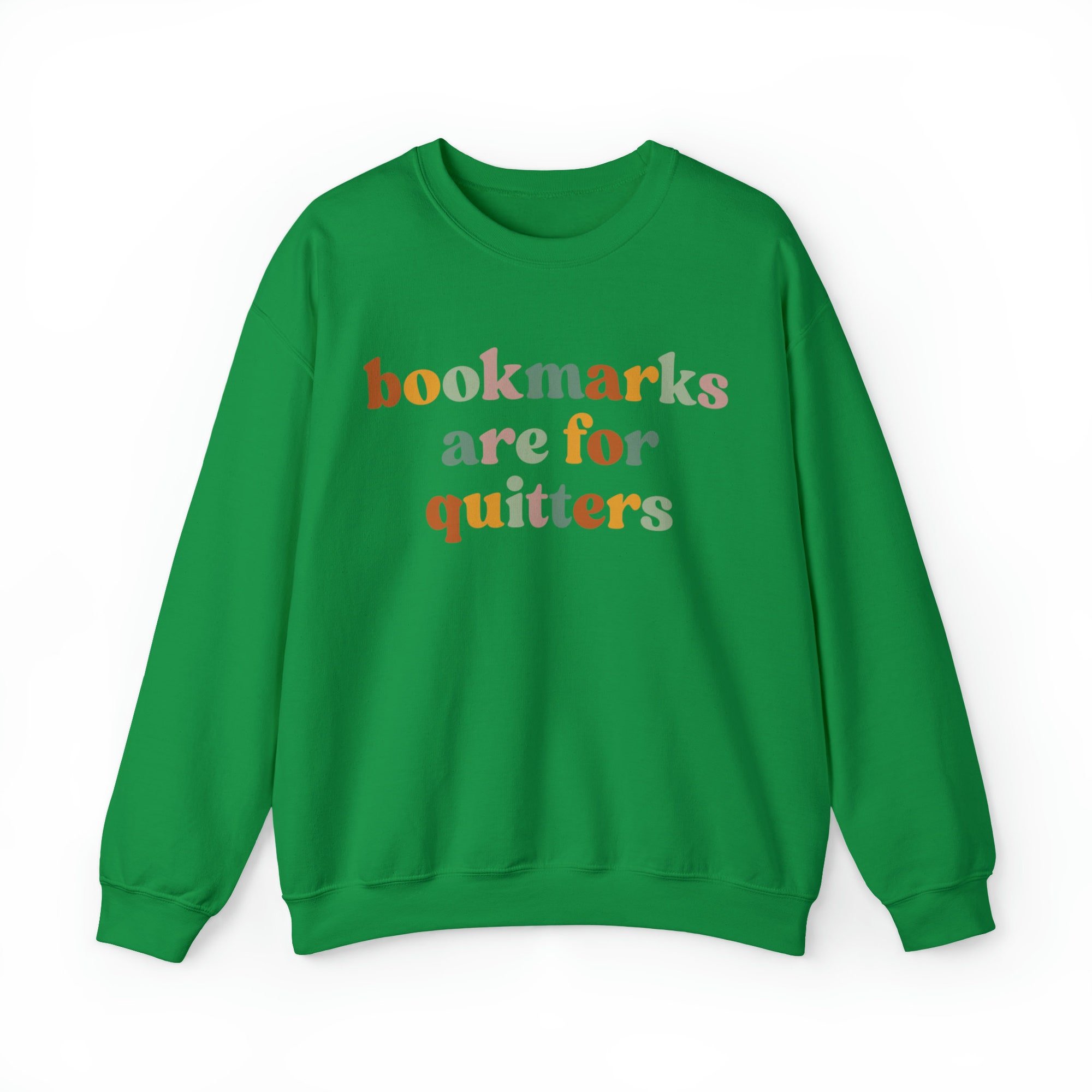 Bookmarks Are For Quitters Funny Librarian Lover Teacher Nerd Sweatshirt image 4