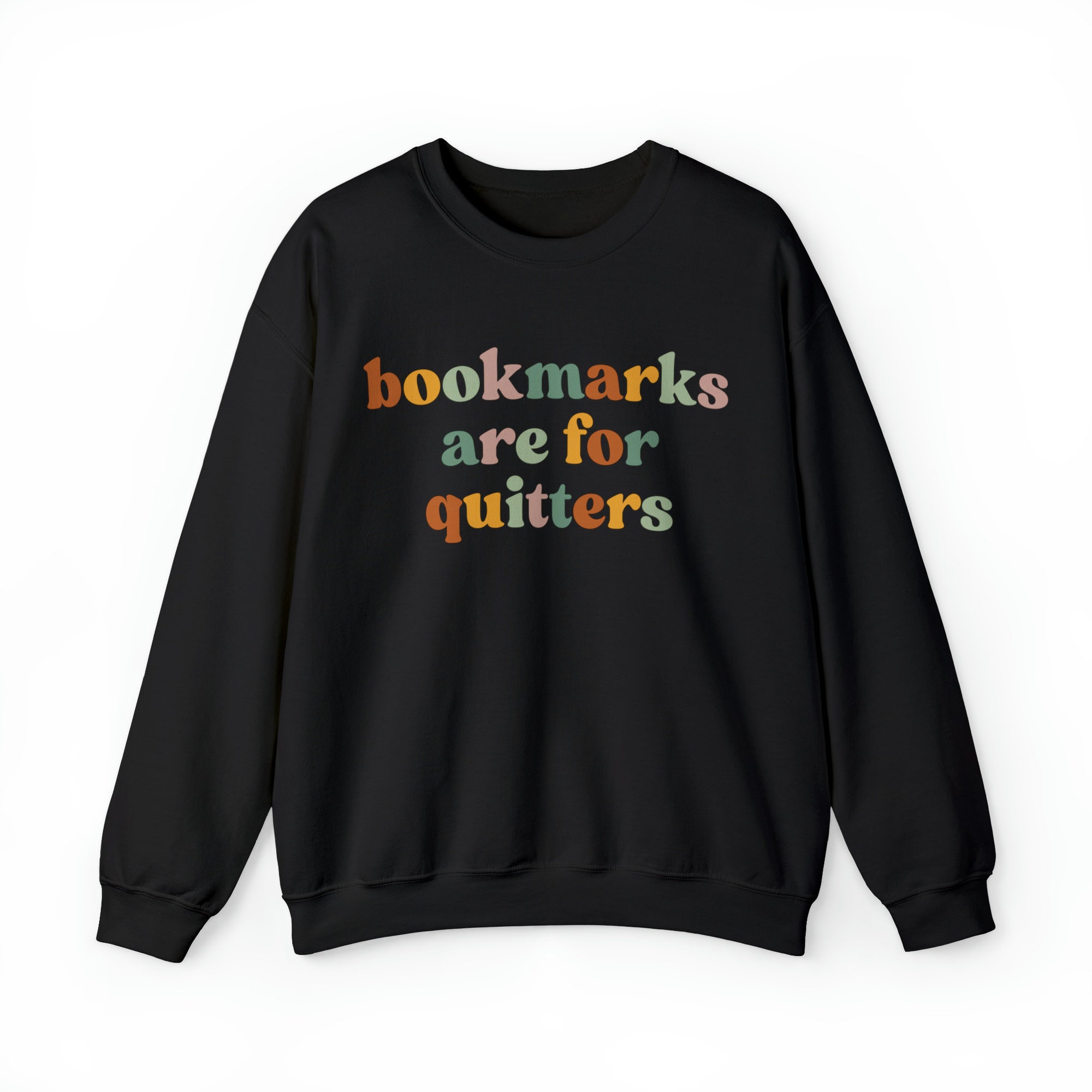 Bookmarks Are For Quitters Funny Librarian Lover Teacher Nerd Sweatshirt image 2