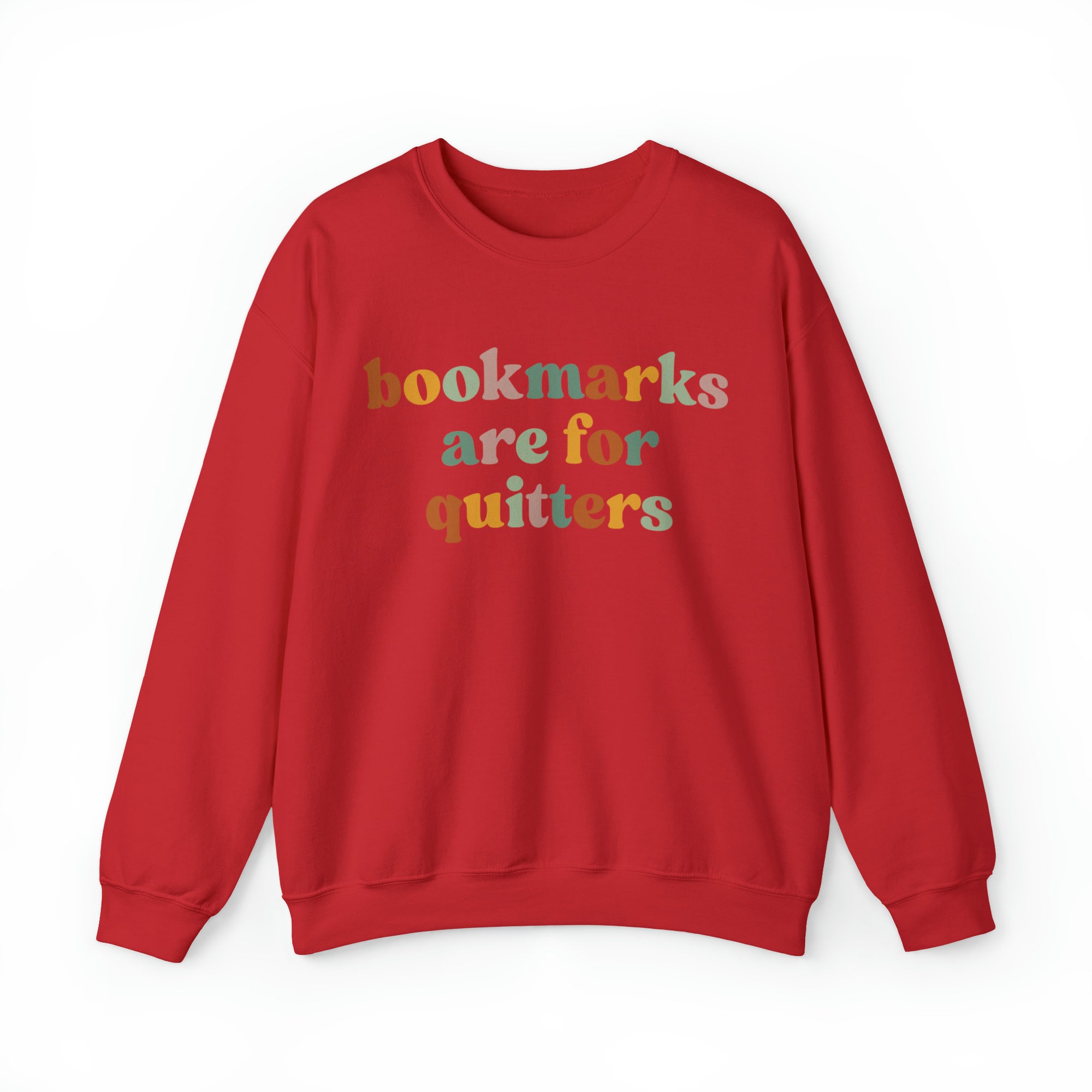 Bookmarks Are For Quitters Funny Librarian Lover Teacher Nerd Sweatshirt image 7