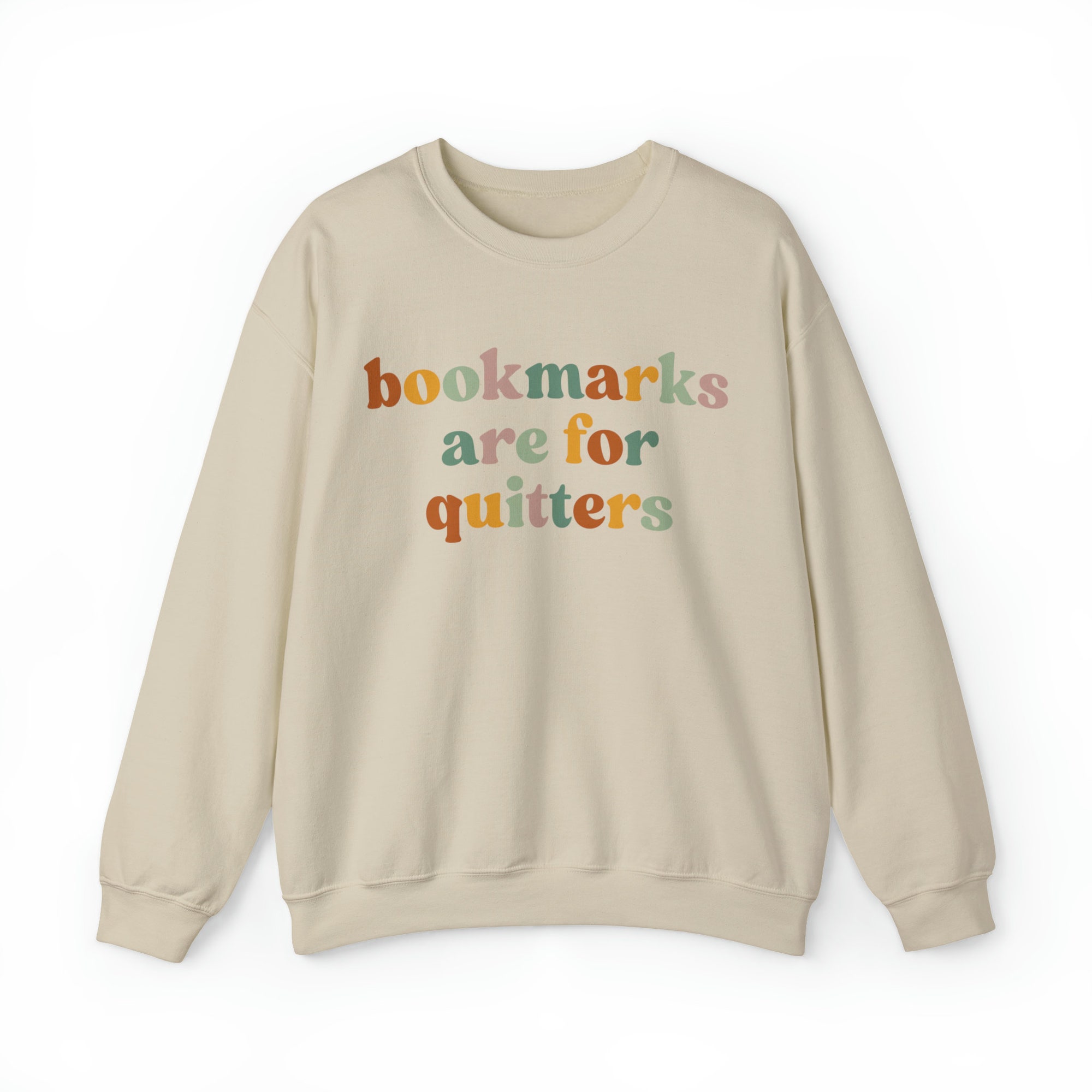 Bookmarks Are For Quitters Funny Librarian Lover Teacher Nerd Sweatshirt image 8