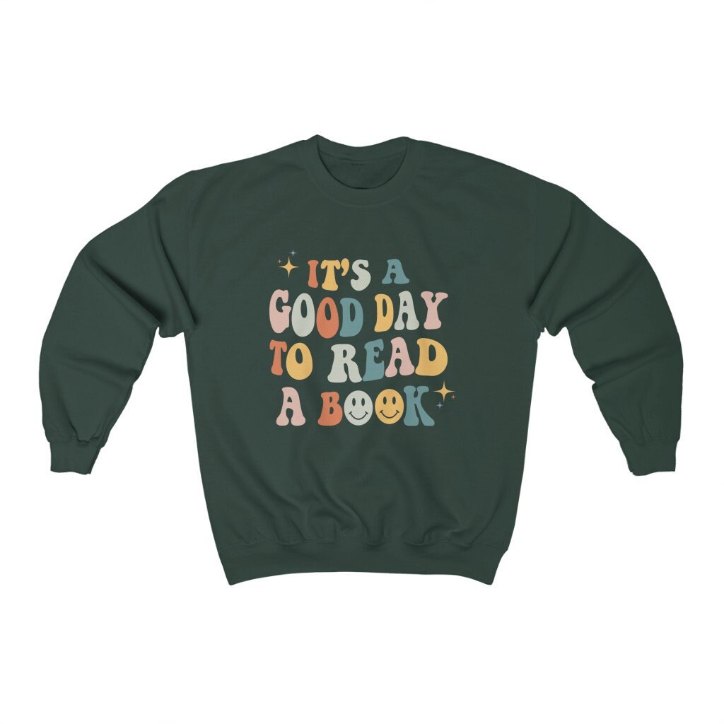 Retro Its A Good Day To Read Book Literature Librarian Indie Sweatshirt image 3